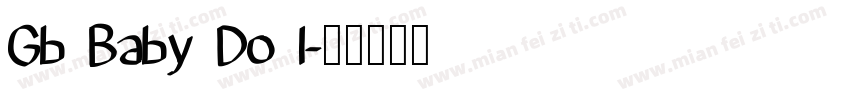 Gb Baby Do I字体转换